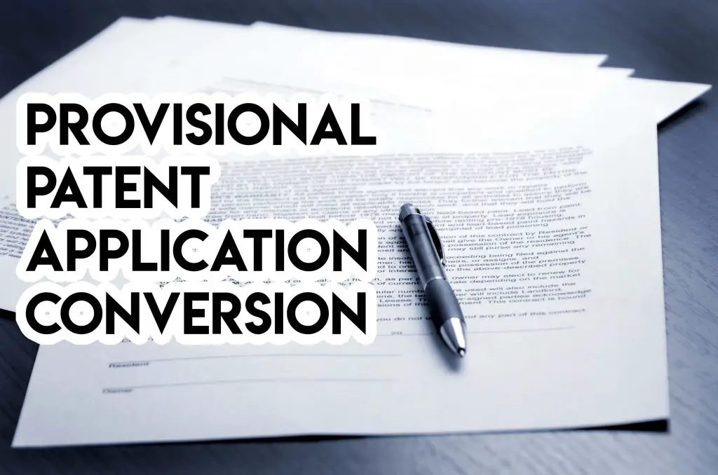 provisional patent application conversion