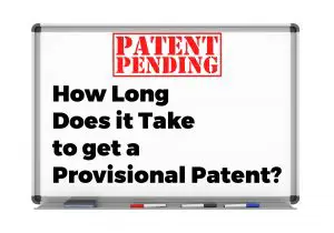 how long does a provisional patent take to get